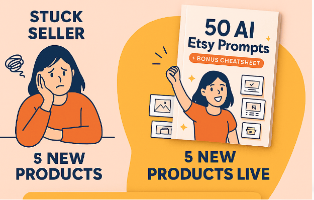 50 AI Etsy Prompts + Bonus Cheatsheet Review: Launch 5+ Products Fast