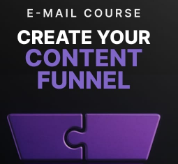 Unlock Your Content’s True Potential: A Deep Dive into the Create Your Content Funnel Mini-Course
