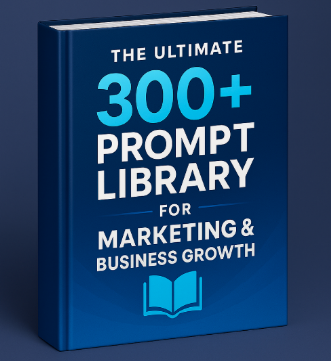 Unlock AI-Powered Marketing: A Deep Dive into The Ultimate 300+ Prompt Library for Business Growth